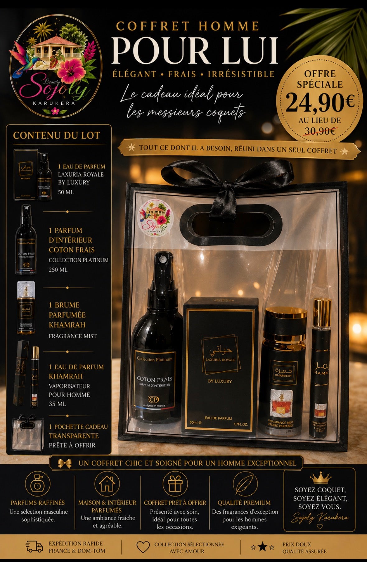 🎁 COFFRET HOMME SOJOLY KARUKERA

OFFRE SPÉCIALE

24,90 €